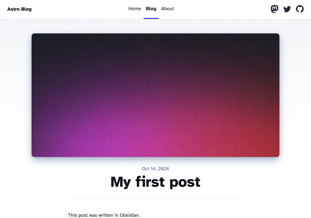 The note “My first post” published by the Astro blog template: cover, date, title and text